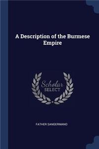 A Description of the Burmese Empire
