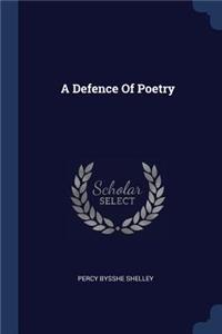 A Defence Of Poetry