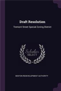 Draft Resolution: Tremont Street Special Zoning District