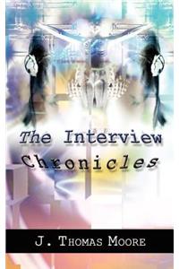 The Interview Chronicles