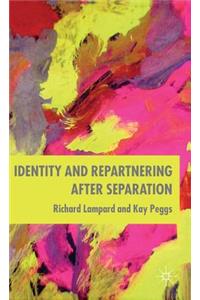 Identity and Repartnering After Separation