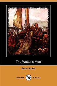 Watter's Mou' (Dodo Press)