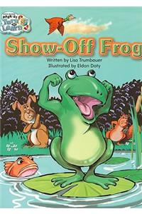 Show-Off Frog/Life on Land, Water, and Air