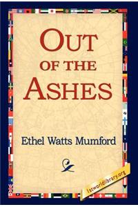 Out of the Ashes