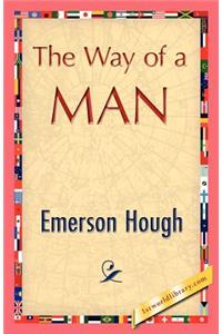 The Way of a Man