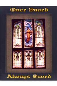 Once Saved, Always Saved