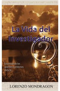 La Vida Del Investigador
