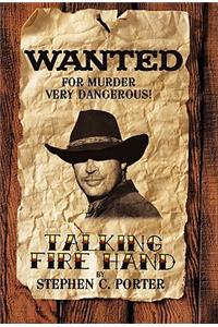 Talking Fire Hand