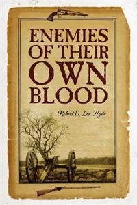 Enemies of Their Own Blood