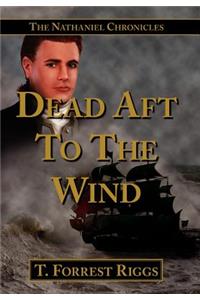 Dead Aft To The Wind