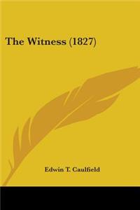 Witness (1827)