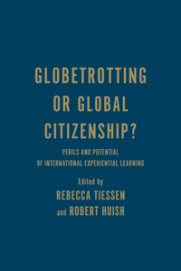 Globetrotting or Global Citizenship?