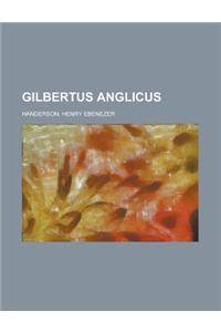 Gilbertus Anglicus