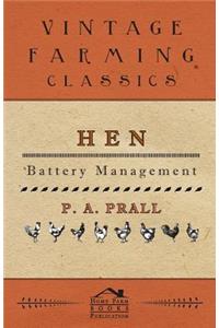 Hen Battery Management