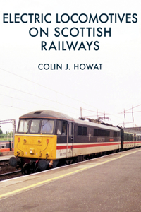 Electric Locomotives on Scottish Railways