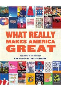 What Really Makes America Great