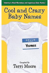 Cool and Crazy Baby Names