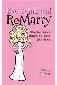 Eat, Drink and ReMarry