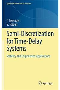 Semi-Discretization for Time-Delay Systems