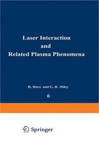 Laser Interaction and Related Plasma Phenomena