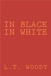 In Black in White