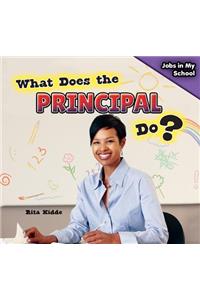 What Does the Principal Do?