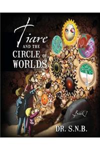 Tiare and the Circle of Worlds