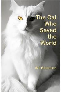 Cat Who Saved the World
