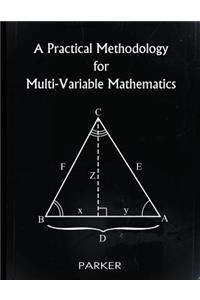 A Practical Methodology for Multi-Variable Mathematics