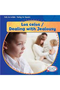 Los Celos / Dealing with Jealousy