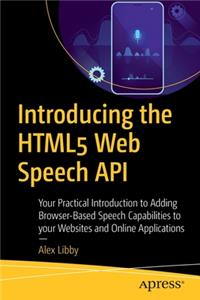 Introducing the HTML5 Web Speech API