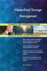 Hierarchical Storage Management Complete Self-Assessment Guide