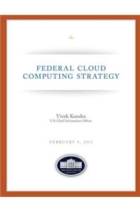Federal Cloud Computing Strategy