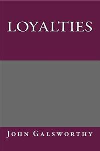 Loyalties
