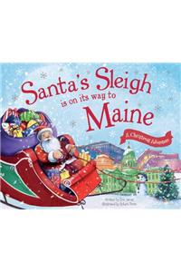 Santa's Sleigh is on its Way to Maine