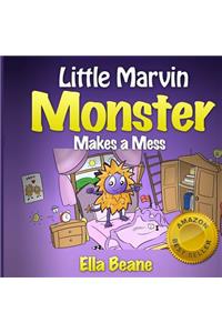 Little Marvin Monster - Makes a Mess