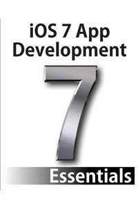 iOS 7 App Development Essentials