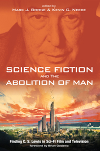 Science Fiction and The Abolition of Man