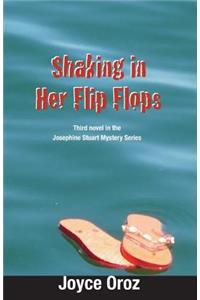 Shaking in Her Flip Flops