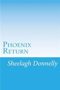 Phoenix Return