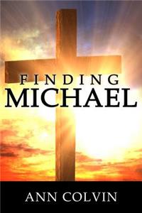 Finding Michael