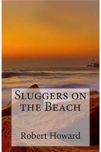 Sluggers on the Beach