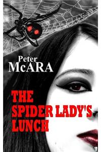 SPIDER LADY'S LUNCH