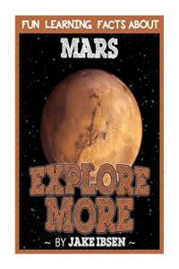 Fun Learning Facts about Mars: Illustrated Fun Learning for Kids: Illustrated Fun Learning for Kids