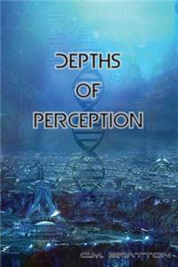 Depths of Perception