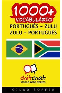 1000+ Portugues - Zulu Zulu - Portugues Vocabulario