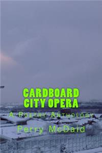 Cardboard City Opera