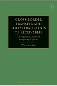 Cross-Border Transfer and Collateralisation of Receivables