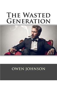 The Wasted Generation