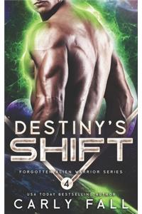 Destiny's Shift